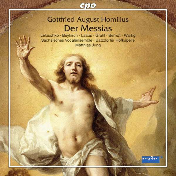 CD-Cover 'Gottfried August Homilius: Der Messias'